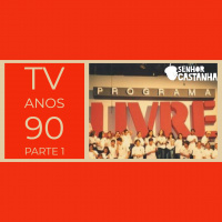 Programas de tv dos anos 90 – parte 1