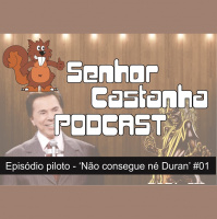 Episódio #01 – ‘Não consegue né Duran’