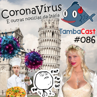 Corona Vírus (e outras notícias da Itália)