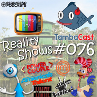 #076 - Reality Shows