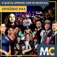 #44 – O Que Eu Aprendi Com Os Musicais