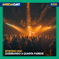 #142 – Quebrando a Quarta Parede