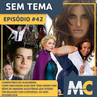 #42 – Sem Tema