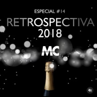 Especial #14 – Restrospectiva 2018