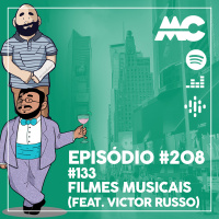 #133 – Filmes Musicais (feat. Victor Russo)