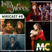 WikiCast #8 – Into the Woods