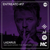 Entreato #17 – Lazarus, Isso que é Amor e mais