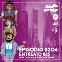 Entreato #35 – Evita Open Air e West Side Story