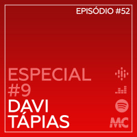 Especial #9: Davi Tápias