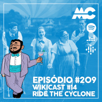 WikiCast #14 – Ride the Cyclone