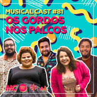 #81 – Os Gordos nos Palcos