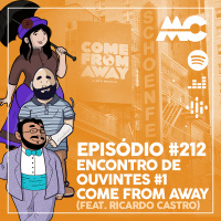 Encontro de Ouvintes #1 – Come From Away (feat. Ricardo Castro)