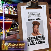 Boteco #3 – Cássia Raquel