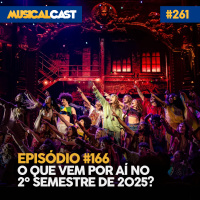 #166 – O que vem aí no 2º Semestre de 2025?