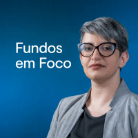 Fundos em Foco #25 - Itaú Asset explica: como se defender da inflação nos investimentos
