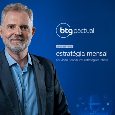 Estratégia Mensal - BTG Pactual