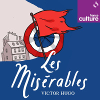 Les Misérables de Victor Hugo 5/14 : Jean Valjean est rattrapé par son passé