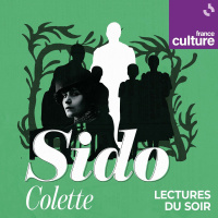 Sido de Colette 5/5 : Les sauvages