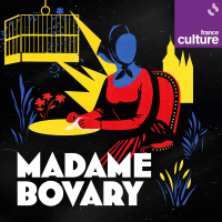 Madame Bovary de Gustave Flaubert 4/10 : De Léon à Rodolphe