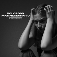 Doloroso, mas Necessário