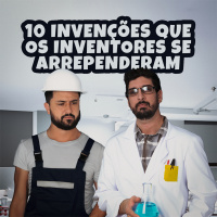 10 invenções que os inventores se arrependeram