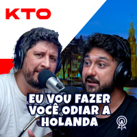 Eu vou fazer você odiar a Holanda