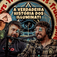 A verdadeira história dos Illuminati