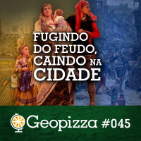 Fugindo do Feudo, Caindo na Cidade #45