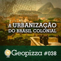 A Urbanização do Brasil Colonial #38