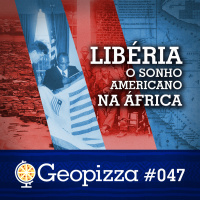 Libéria: O Sonho Americano na África #47