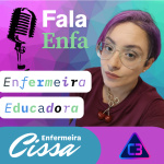 Fala Enfa ( Enfermeira Cissa)