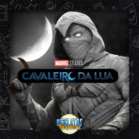 Bicicletas Voadoras 45 – Primeiras impressões de “Cavaleiro da Lua” (1ª temporada)