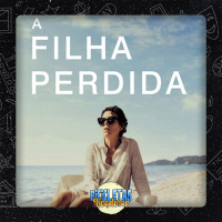 Assisti “A Filha Perdida”