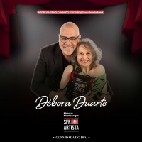 Ser Artista Podcast – EP19# - Marcus Montenegro recebe a atriz Debora Duarte