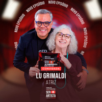 08 DE JANEIRO DE 2026| #EP75 – LU GRIMALDI conversa com Marcus Montenegro | Ser Artista Podcast