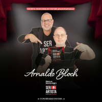 Ser Artista Podcast – EP#34 - Marcus Montenegro recebe neste episódio Arnaldo Bloch