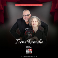 Ser Artista Podcast – EP14# - Marcus Montenegro recebe a atriz Irene Ravache