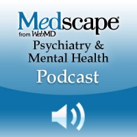 Medscape Psychiatry Podcast