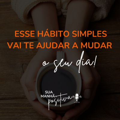 Sua Manhã +Positiva