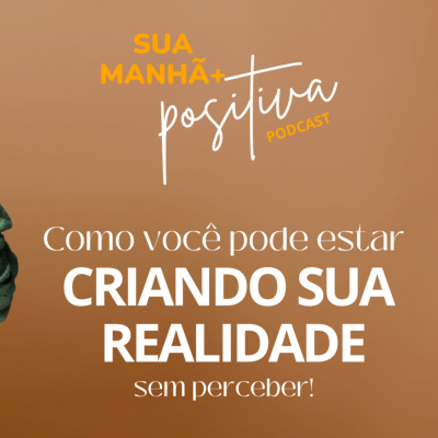 Sua Manhã +Positiva