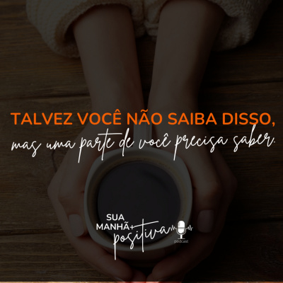 Sua Manhã +Positiva