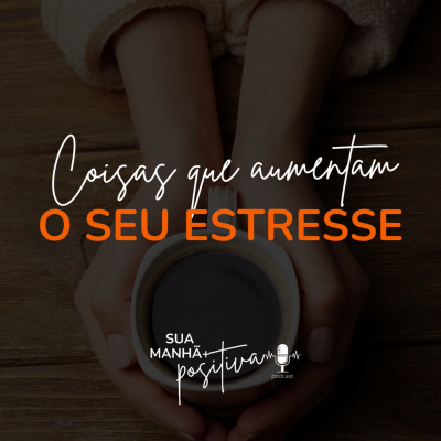 Sua Manhã +Positiva