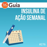 TdC 276: Insulina de ação semanal