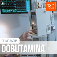 TdC 279: Clinicagens sobre dobutamina