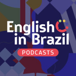 English in Brazil Podcasts