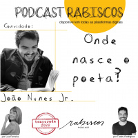 Onde nasce o poeta? - com João Nunes Jr.