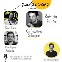 Os Detetives Selvagens, Roberto Bolaño e a literatura na América Latina - com Cristhiano Aguiar e Caio Lima