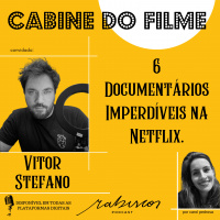 6 Documentários Imperdíveis na Netflix - com Vitor Stefano