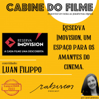 Reserva Imovision, um espaço para os amantes do cinema - com Luan Filippo