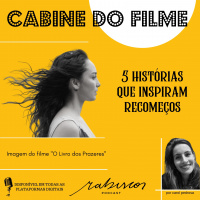 5 histórias que inspiram recomeços